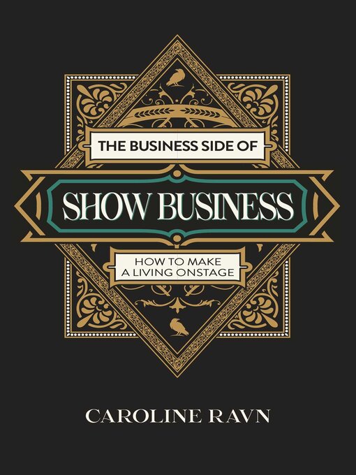 Title details for The Business Side of Show Business by Caroline Ravn - Available